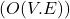 Rendered by QuickLaTeX.com ( O(V . E) )