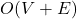 Rendered by QuickLaTeX.com O(V + E)