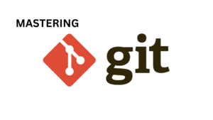 Mastering Git